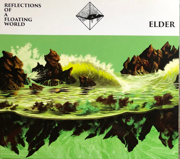 Elder - Reflections Of A Floating World | Stickman Records (Psychobabble 091)