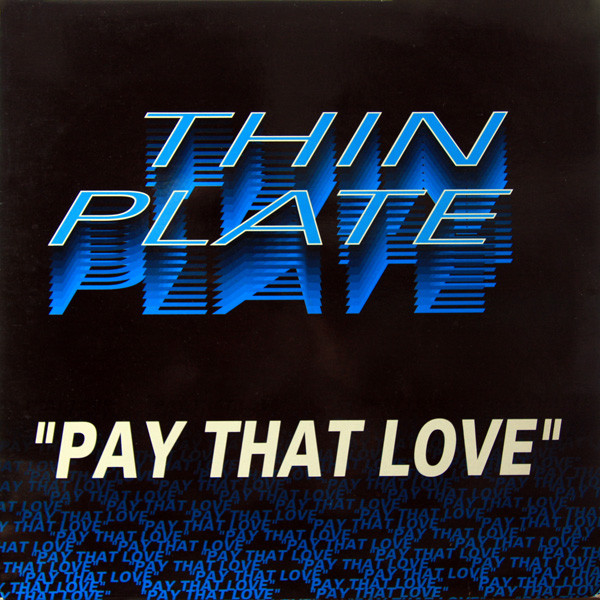 Thin Plate - Pay That Love | Dance Factory (DFR 3931) Thin Plate - Pay That Love | Dance Factory (DFR 3931)