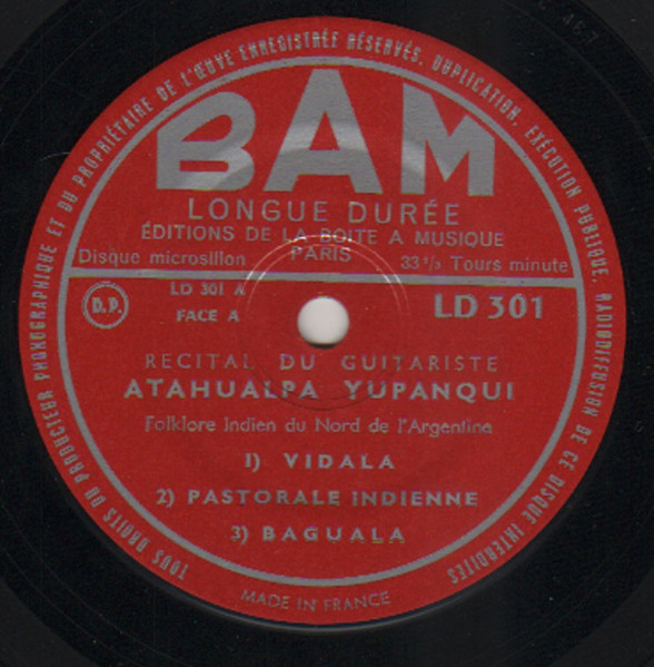 Atahualpa Yupanqui - Récital Du Guitariste Atahualpa Yupanqui Sur Des Thêmes Du Folklore Argentin | BAM (LD 301) - 3
