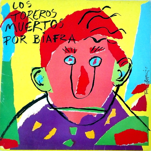 Los Toreros Muertos - Por Biafra | Ariola (5A 208575) - main