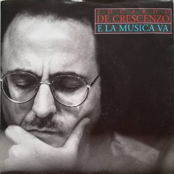 Eduardo De Crescenzo - E La Musica Va | Ricordi (SRL 11115)