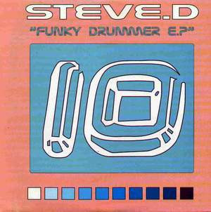 Steve D - Funky Drummer EP | LTD Records (LTD 010)