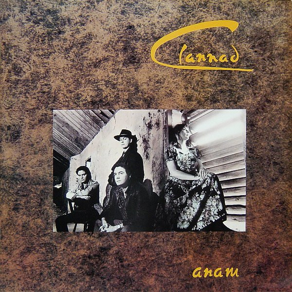 Clannad - Anam | BMG Records (UK) Ltd. (PL 74762)