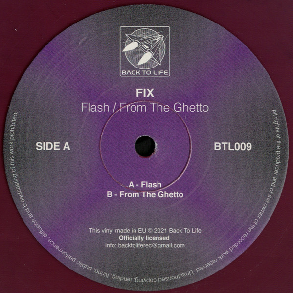 Fix - Flash / From The Ghetto | Back To Life (BTL009)
