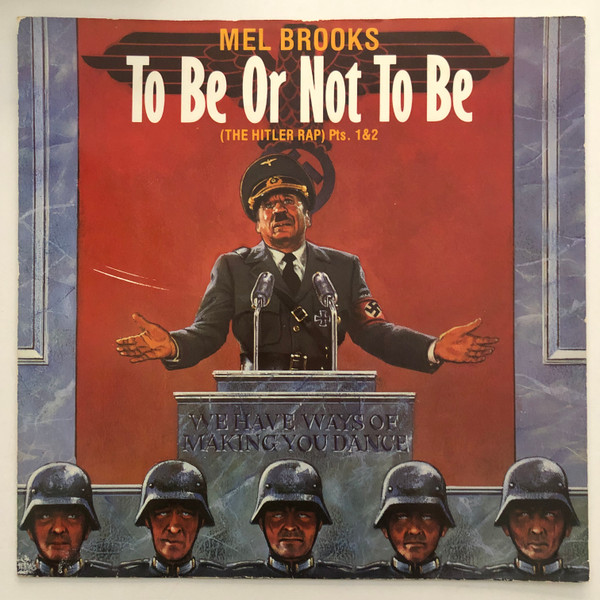 Mel Brooks - To Be Or Not To Be (The Hitler Rap) Pts. 1&2 | Island Records (12 IS 158)