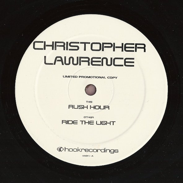 Christopher Lawrence - Rush Hour / Ride The Light | Hook Recordings (HK 047) - 2