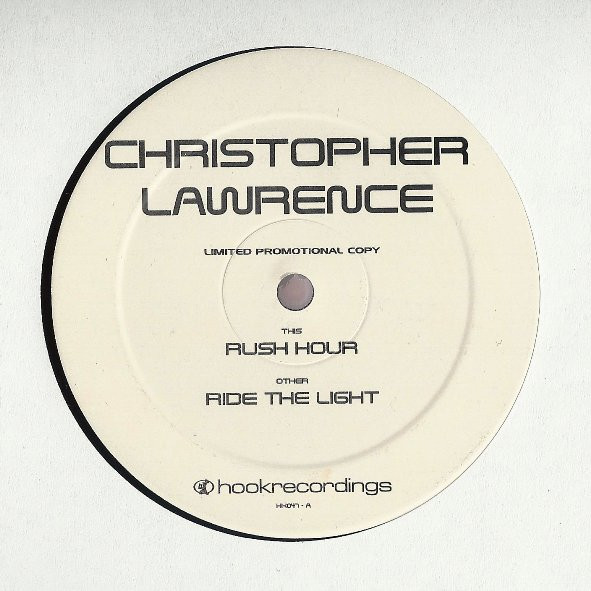 Christopher Lawrence - Rush Hour / Ride The Light | Hook Recordings (HK 047) - main