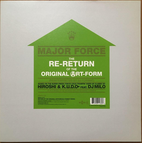 Major Force - The Re-Return Of The Original Art-Form (Reinterpreted By DJ Format) | Mo Wax (MWR136) Major Force - The Re-Return Of The Original Art-Form (Reinterpreted By DJ Format) | Mo Wax (MWR136)
