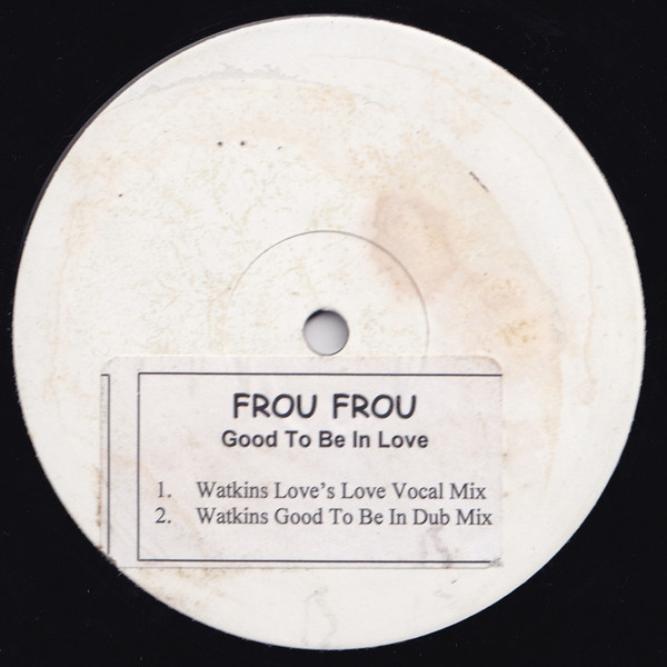 Frou Frou - It's Good To Be In Love | Universal Island Records (WMCST 40322)