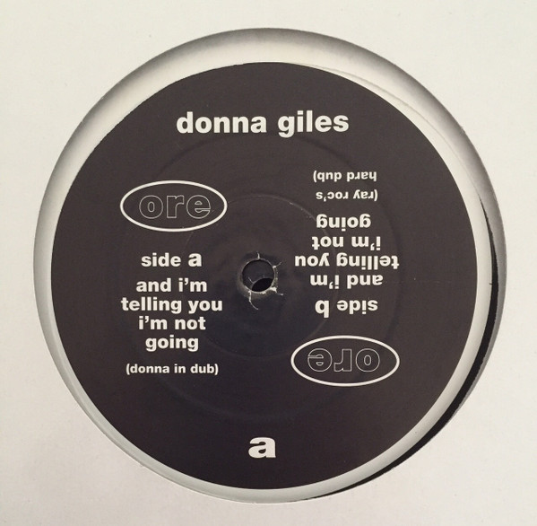 Donna Giles - And I'm Telling You I'm Not Going | Ore Music (AgR 4 DJ1) - main Donna Giles - And I'm Telling You I'm Not Going | Ore Music (AgR 4 DJ1) - main