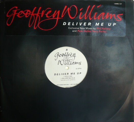 Geoffrey Williams - Deliver Me Up | EMI (12EMDJ 237) Geoffrey Williams - Deliver Me Up | EMI (12EMDJ 237)