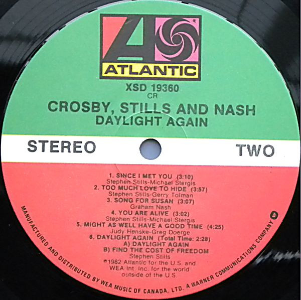 Crosby, Stills & Nash - Daylight Again | Atlantic (XSD 19360) - 4 Crosby, Stills & Nash - Daylight Again | Atlantic (XSD 19360) - 4