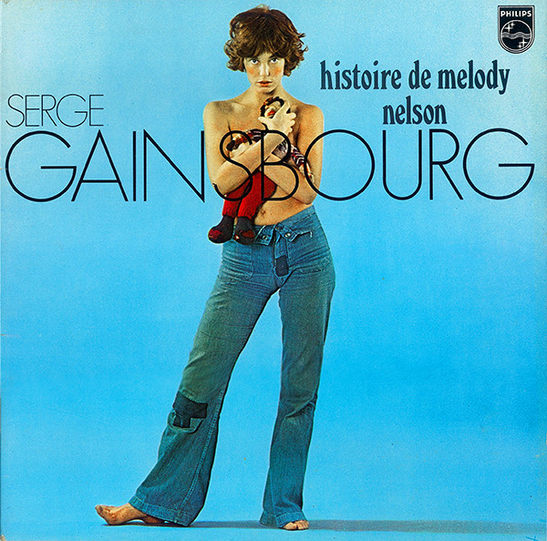 Serge Gainsbourg - Histoire De Melody Nelson | Philips (6397 020) Serge Gainsbourg - Histoire De Melody Nelson | Philips (6397 020)