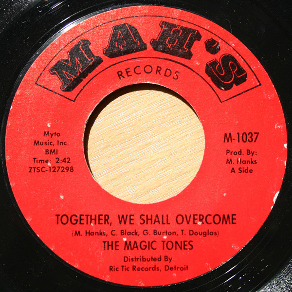 The Magic Tones - Together We Shall Overcome | MAH's Records (M-1037)