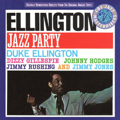 Duke Ellington And His Orchestra - Ellington Jazz Party | CBS (CBS 460059 1) Duke Ellington And His Orchestra - Ellington Jazz Party | CBS (CBS 460059 1)