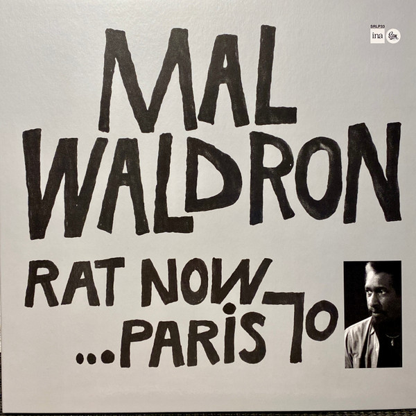 Mal Waldron - Rat Now... Paris 70' | Sam Records (SRLP33) Mal Waldron - Rat Now... Paris 70' | Sam Records (SRLP33)