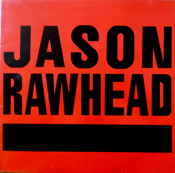 Jason Rawhead - Jason Rawhead | KK Records (KK 024) - main