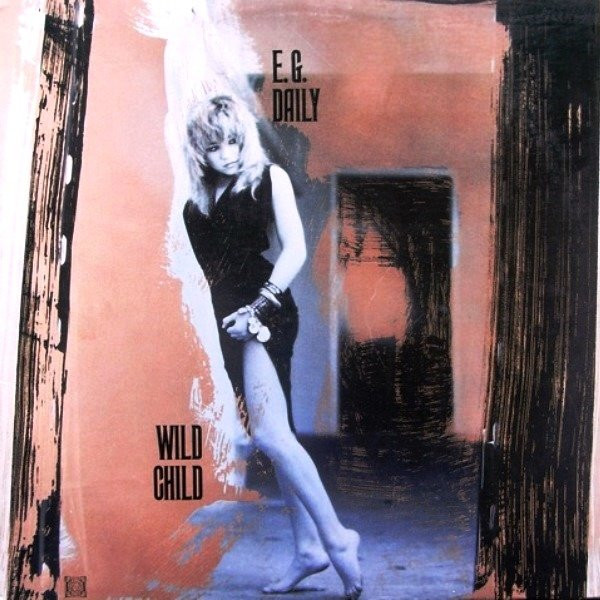E.G. Daily - Wild Child | A&M Records (SP-6-5081) - 2