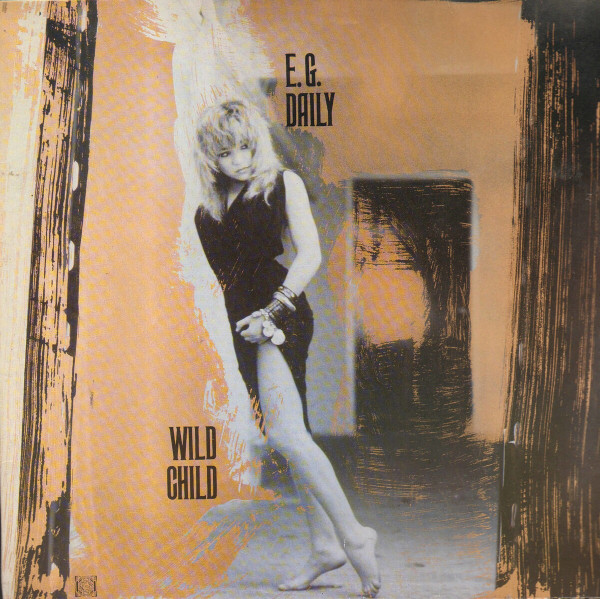 E.G. Daily - Wild Child | A&M Records (SP-6-5081)
