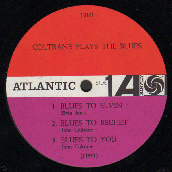 John Coltrane - Coltrane Plays The Blues | Atlantic (1382) - 3
