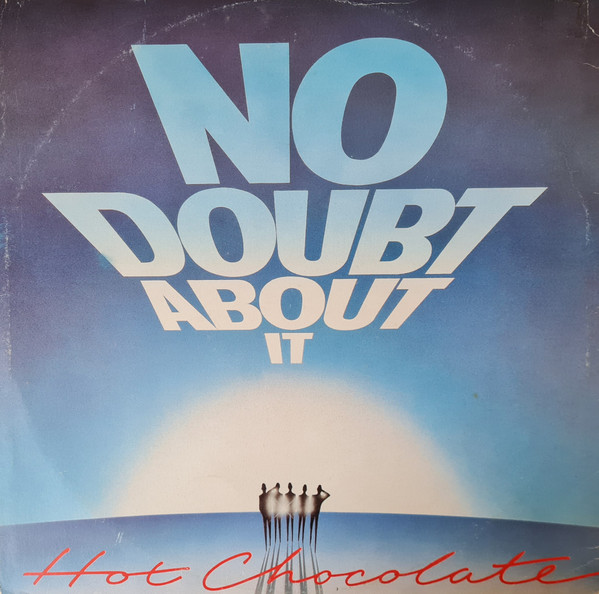Hot Chocolate - No Doubt About It | RAK (12 RAK 310) - main