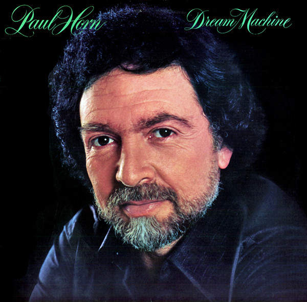Paul Horn - Dream Machine | Mushroom Records (MRS-5010) - main