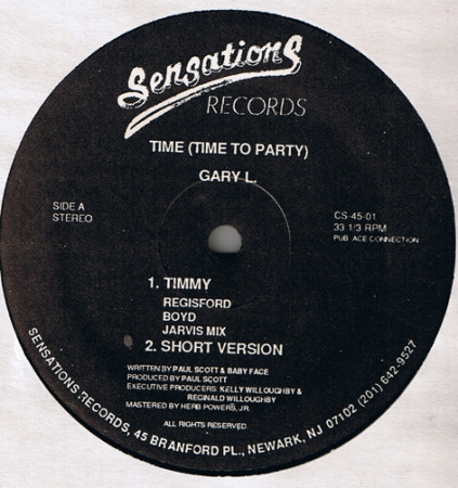 Gary L. - Time (Time To Party) | Sensations Records (CS-45-01) Gary L. - Time (Time To Party) | Sensations Records (CS-45-01)