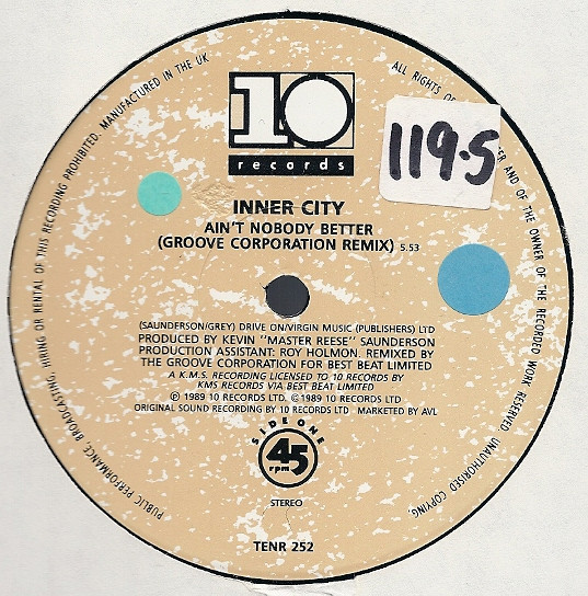 Inner City - Ain't Nobody Better (Remix) | 10 Records (TENR 252) - 3