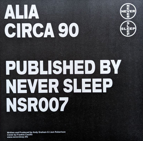 ALIA - Circa 90 | Never Sleep (NSR007) - 2