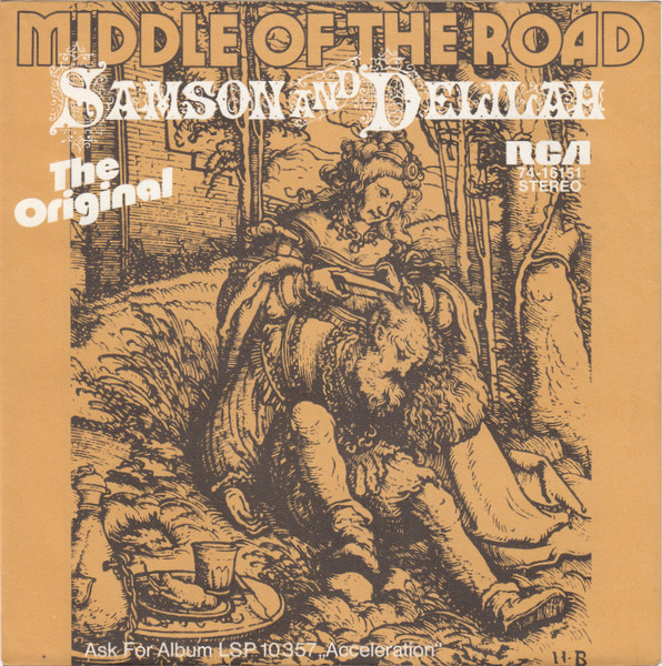 Middle Of The Road - Samson And Delilah | RCA Victor (74-16 151)