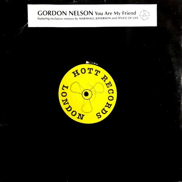 Gordon Nelson - You Are My Friend | Hott Records (SHV 12014) Gordon Nelson - You Are My Friend | Hott Records (SHV 12014)
