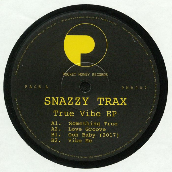 Snazzy Trax - True Vibe EP | Pocket Money Records (PMR007)
