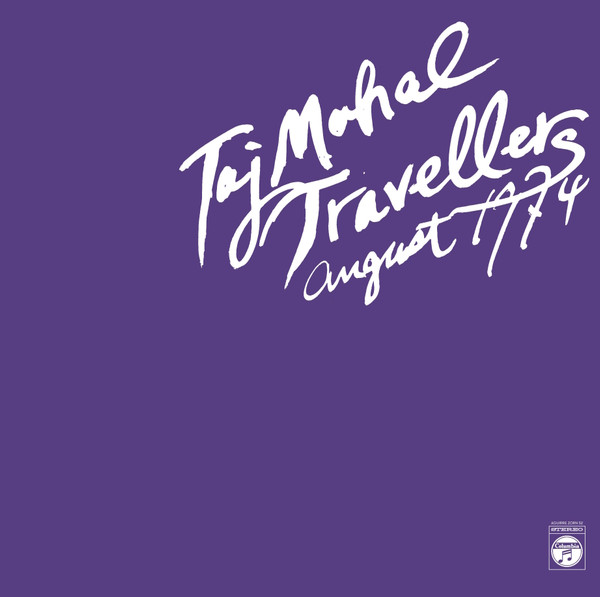 The Taj-Mahal Travellers - August 1974 | Aguirre Records (ZORN52)