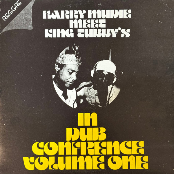Harry Mudie Meet King Tubby - In Dub Conference Volume One | Moodisc Records International (HM-108)
