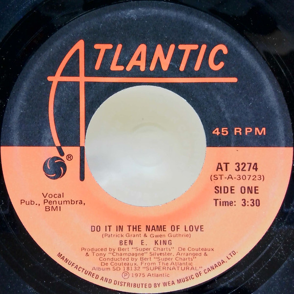 Ben E. King - Do It In The Name Of Love | Atlantic (AT 3274) - main