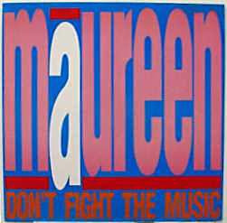 Maureen - Don't Fight The Music | The Danceyard Recording Corporation (YARD T7)