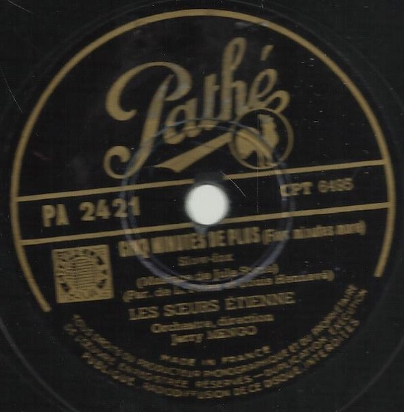 Les Sœurs Étienne - Cinq Minutes De Plus / Chacun Son Bonheur | Pathé (PA 2421)