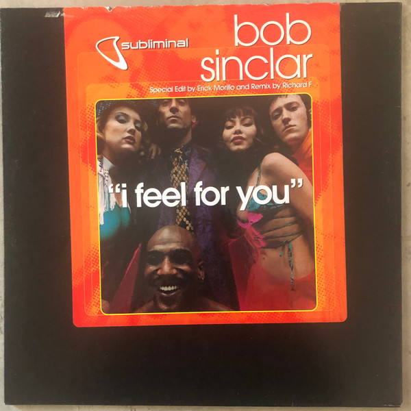 Bob Sinclar - I Feel For You | Subliminal (SUB 38)