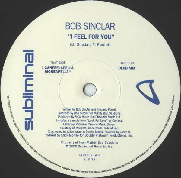 Bob Sinclar - I Feel For You | Subliminal (SUB 38) - 4