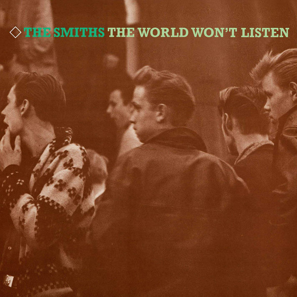 The Smiths - The World Won't Listen | Rhino Records (2564665881) The Smiths - The World Won't Listen | Rhino Records (2564665881)