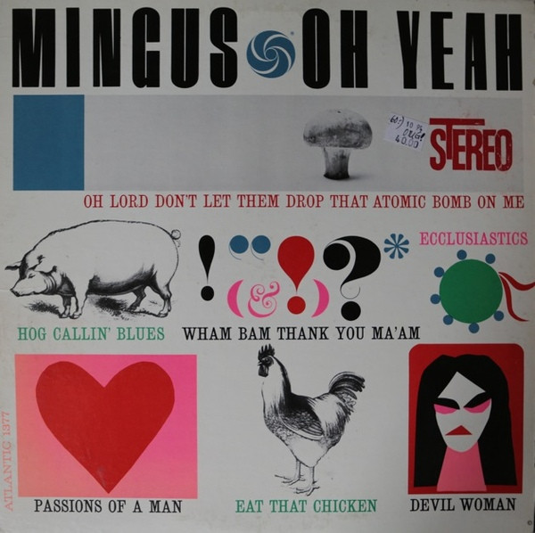 Charles Mingus - Oh Yeah | Atlantic (1377) - main