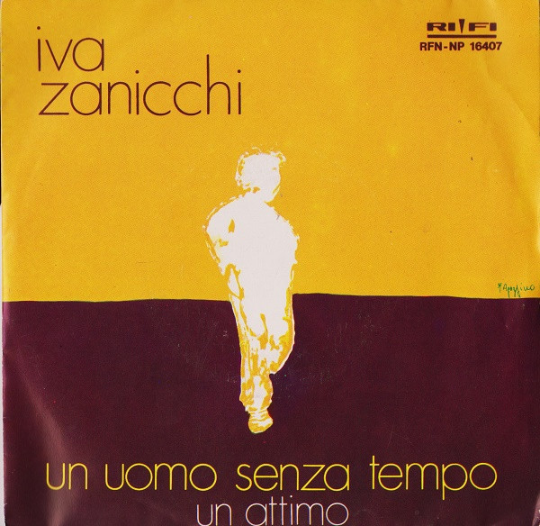 Iva Zanicchi - Un Uomo Senza Tempo | Rifi (RFN-NP 16407) - main