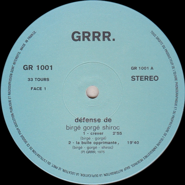 Jean-Jacques Birgé , Francis Gorgé , Shiroc - Défense De | GRRR (GR 1001) - 3
