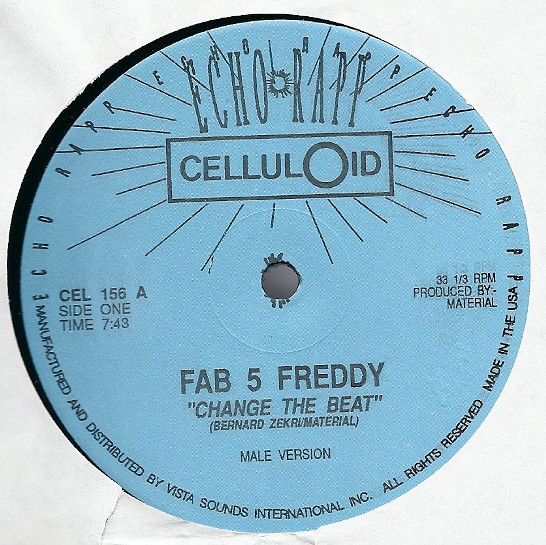 Fab 5 Freddy / Fab 5 Betty - Change The Beat | Celluloid (CEL 156)