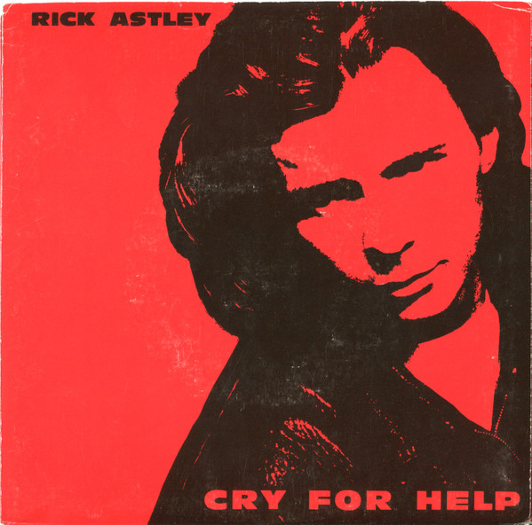 Rick Astley - Cry For Help | RCA Victor (PB 44247)