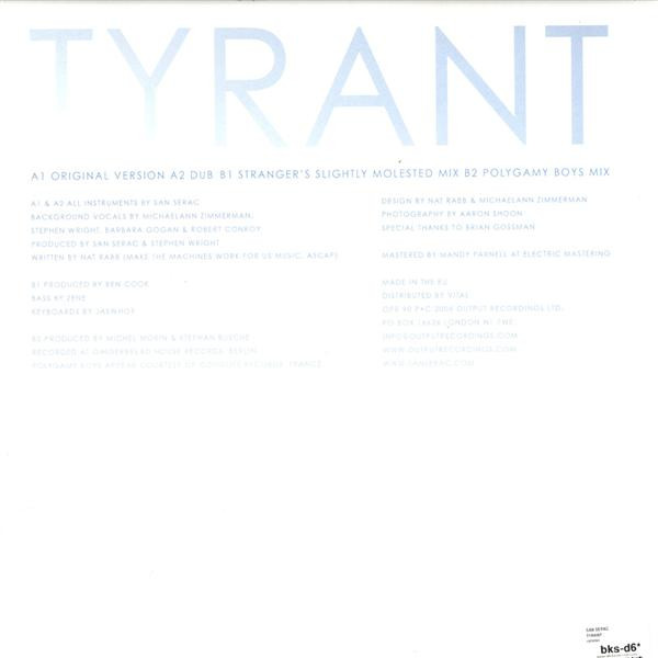 San Serac - Tyrant | Output (OPR 90)