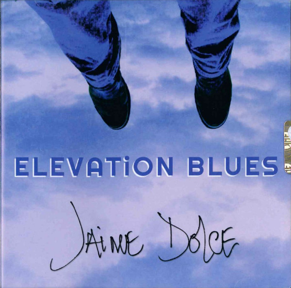 Jaime Dolce - Elevation Blues | Not On Label (none)