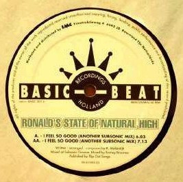 Ronald's State Of Natural High - I Feel So Good | Basic Beat Recordings (BASIC 207-5) - 2