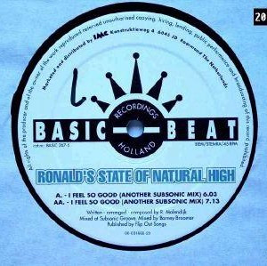 Ronald's State Of Natural High - I Feel So Good | Basic Beat Recordings (BASIC 207-5)