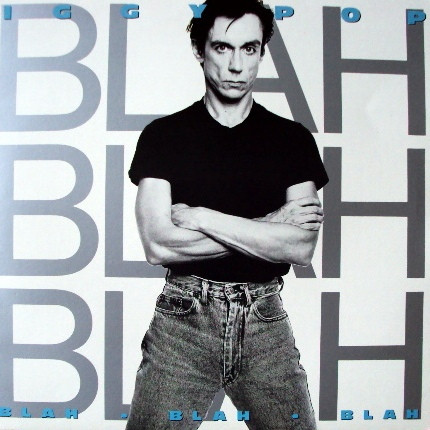 Iggy Pop - Blah-Blah-Blah | A&M Records (RML 53242) - main Iggy Pop - Blah-Blah-Blah | A&M Records (RML 53242) - main